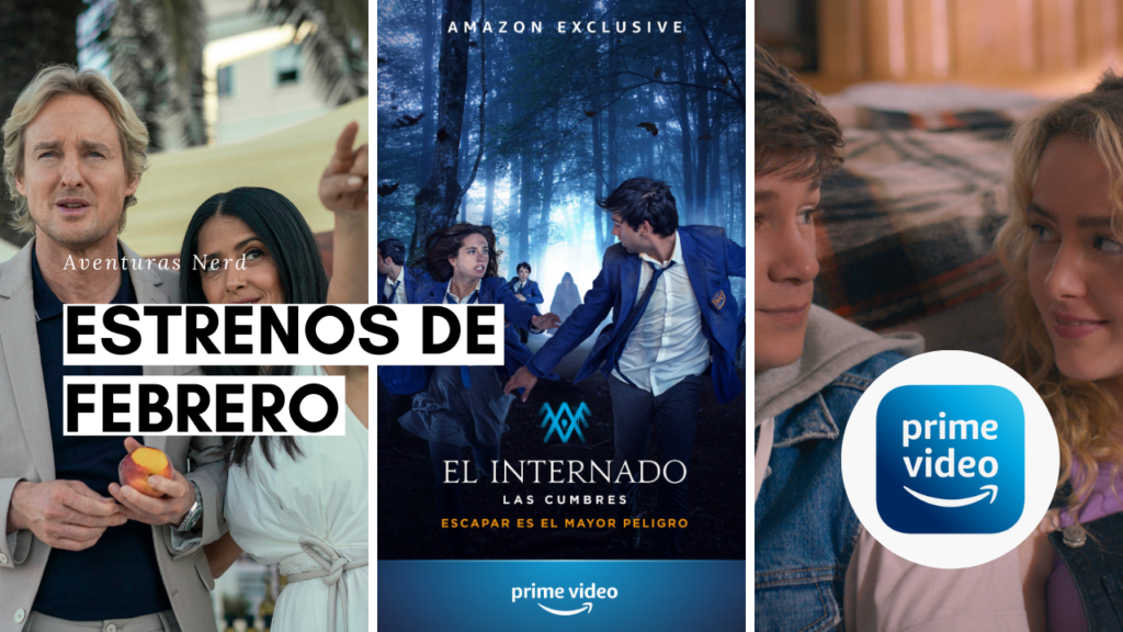 Estrenos de Febrero 2021 en Amazon Prime Video - Aventuras Nerd