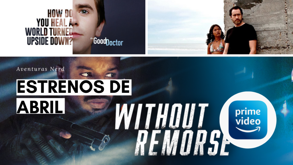 Estrenos de Abril 2021 en Amazon Prime Video - Aventuras Nerd