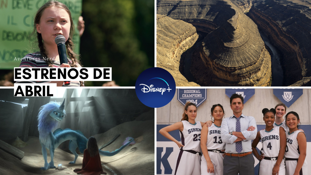 Estrenos de Abril 2021 en Disney+ - Aventuras Nerd