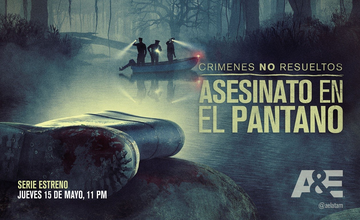 CRÍMENES NO RESUELTOS: ASESINATO EN EL PANTANO