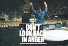 Oasis: Don’t Look Back in Anger